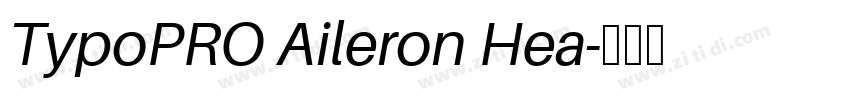 TypoPRO Aileron Hea字体转换